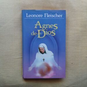 Agnes de Dios, de Leonore Fleischer