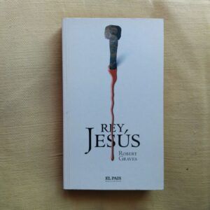 Rey Jesús, de Robert Graves