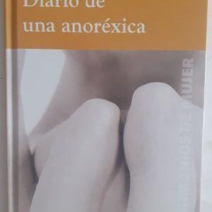 Diario de una anoréxica, de Valérie Valère