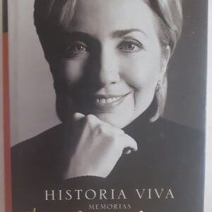 Historia viva. Memorias, de Hillary Rodham Clinton