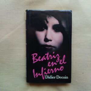 Beatriz en el infierno, de Didier Decoin