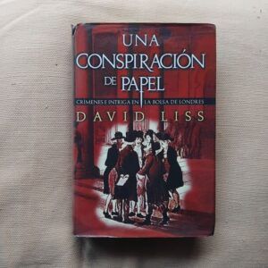 Una conspiración de papel, de David Liss