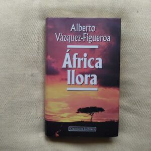 África llora, de Alberto Vázquez-Figueroa