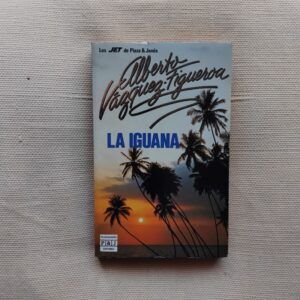 La iguana, de Alberto Vázquez-Figueroa