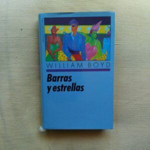 Barras y estrellas, de William Boyd