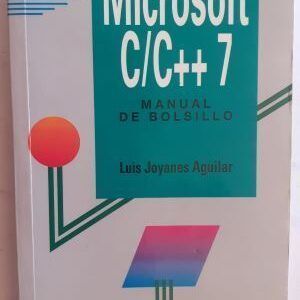 Microsoft C/C++ 7, de Luis Joyanes Aguilar