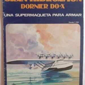 Gran hidroavión Dornier DO-X. Una supermaqueta para armar (escala 1:100), de Hubert Siegmund