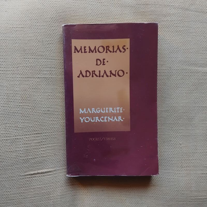 Memorias de Adriano, de Marguerite Yourcenar