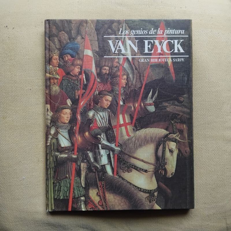 Los genios de la pintura 10. Van Eyck, de Daniela Fonti