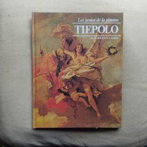 Los genios de la pintura 27. Tiépolo, de R. Corti