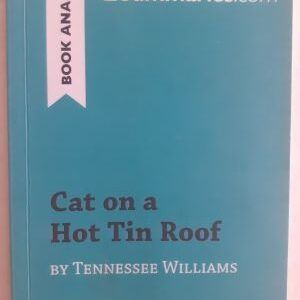 Cat on a Hot Tin Roof Book Analysis written by Leonie Cater