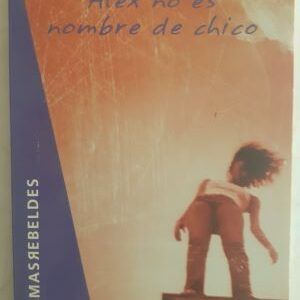 Álex no es nombre de chico, de Ángeles Escudero
