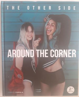 Around the Corner: The Other Side, de Paula Baena y Giovanna Bravar