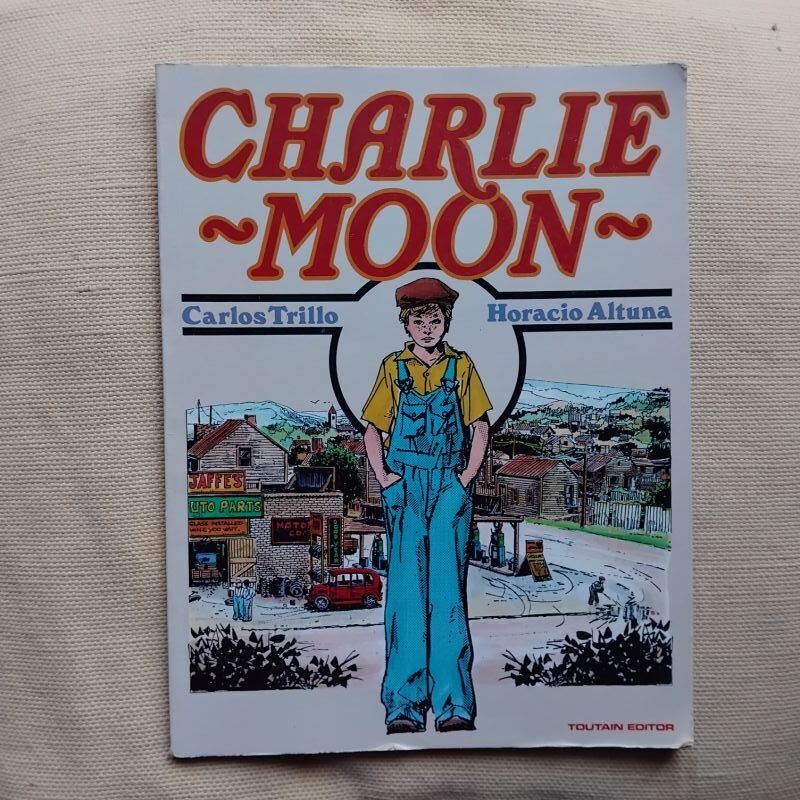 Charlie Moon, de Carlos Trillo y Horacio Altuna