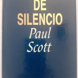 Las torres del silencio (El cuarteto del raj, 3), de Paul Scott