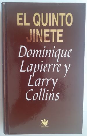 El quinto jinete, de Dominique Lapierre y Larry Collins