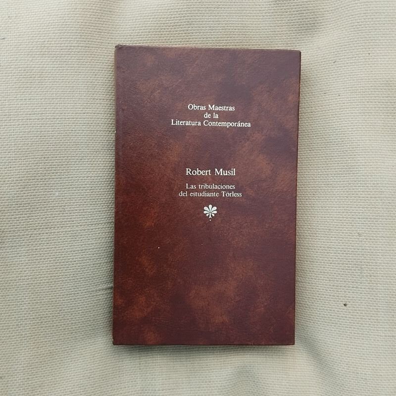 Las tribulaciones del estudiante Törless, de Robert Musil