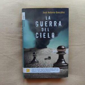 La guerra del cielo, de José Antonio González
