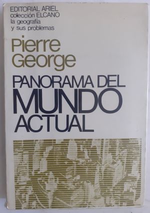 Panorama del mundo actual, de Pierre George