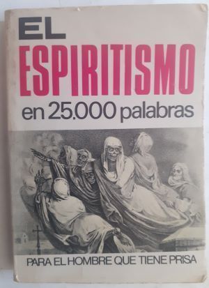El espiritismo en 25.000 palabras, de J. Galán