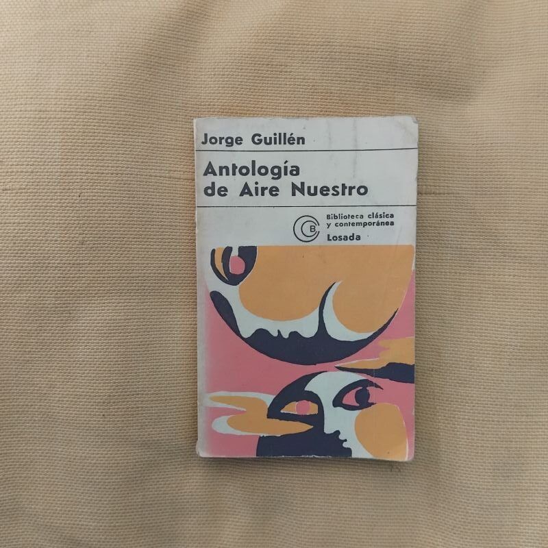Antología de Aire Nuestro, de Jorge Guillén