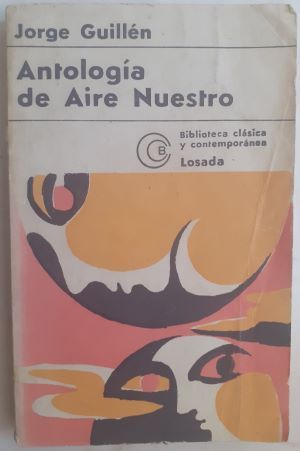 Antología de Aire Nuestro, de Jorge Guillén