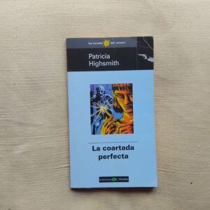 La coartada perfecta, de Patricia Highsmith