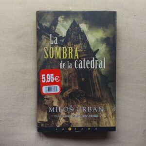 La sombra de la catedral, de Milos Urban