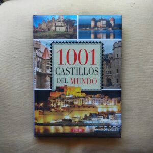 1001 castillos del mundo