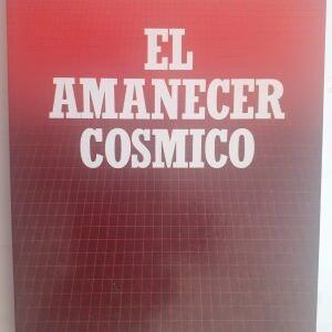 El amanecer cósmico. Orígenes de la materia y la vida, de Eric Chaisson