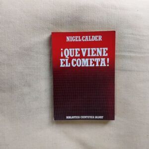 ¡Que viene el cometa!, de Nigel Calder