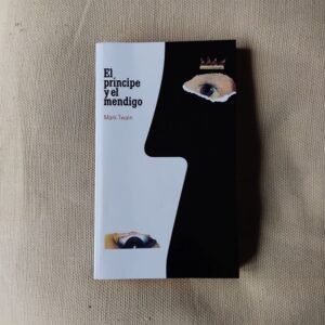 El príncipe y el mendigo, de Mark Twain