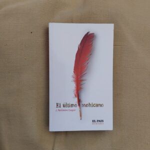 El último mohicano, de James Fenimore Cooper