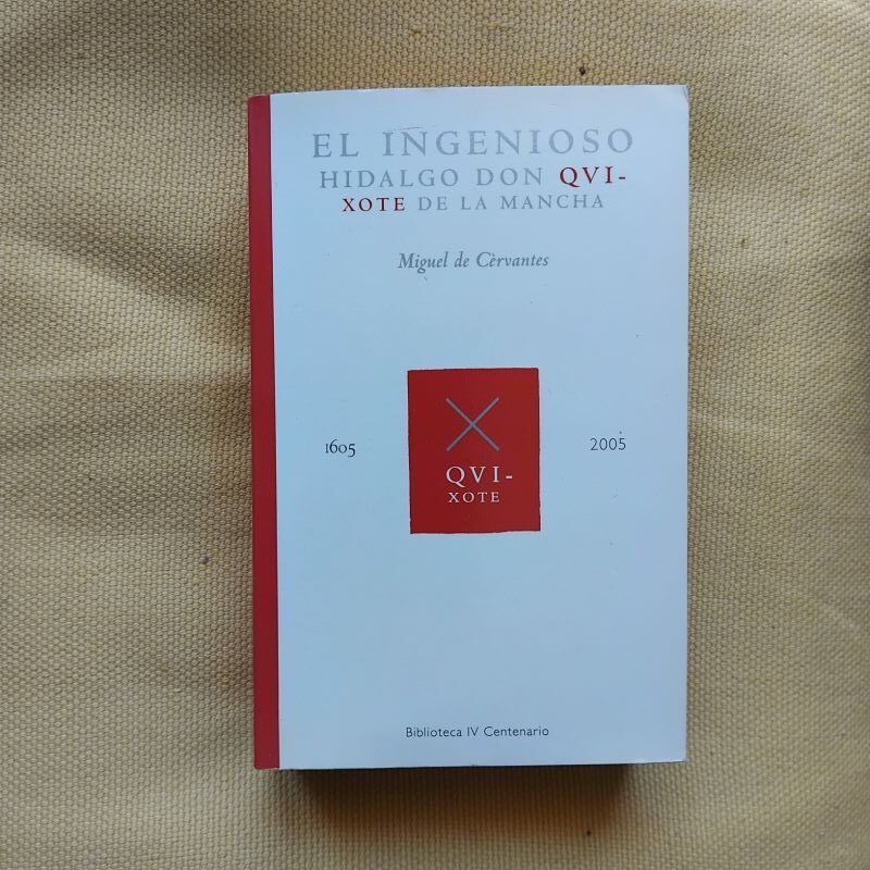 El ingenioso hidalgo Don Quijote de La Mancha, de Miguel de Cervantes