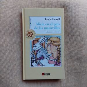 Alicia en País de las Maravillas, de Lewis Carroll