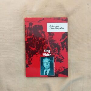 King Vidor, de Fernando Alonso Barahona