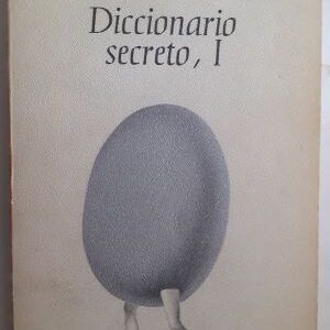 Diccionario secreto, I. Series coleo y afines, de Camilo José Cela