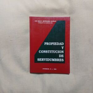 Propiedad y constitución de servidumbres