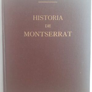 Historia de Montserrat, de Dom Anselmo M. Albareda