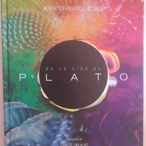 De la vida al plato, de Alberto Fernández Bombín