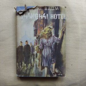 Shanghai Hotel, de Vicki Baum