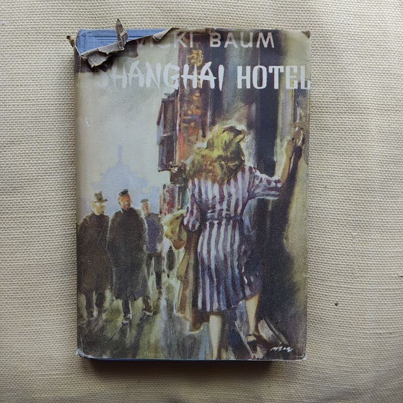 Shanghai Hotel, de Vicki Baum