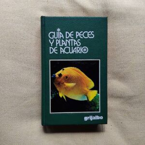 Guía de peces y plantas de acuario, de Francesco Bianchini, Silvio Bruno, Franz Krapp y Alessandro c. Rossi