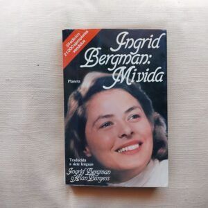 Mi vida, de Ingrid Bergman y Alan Burgess