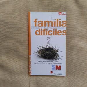 La familia ante momentos difíciles