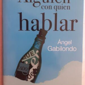Alguien con quien hablar, de Ángel Gabilondo