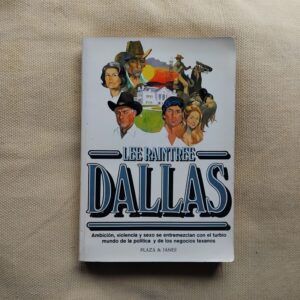 Dallas (en español), de Lee Raintree
