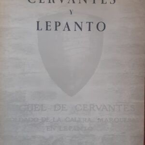 Cervantes y Lepanto. José Manuel Blecua y Alberto Blecua (recopilación de textos)