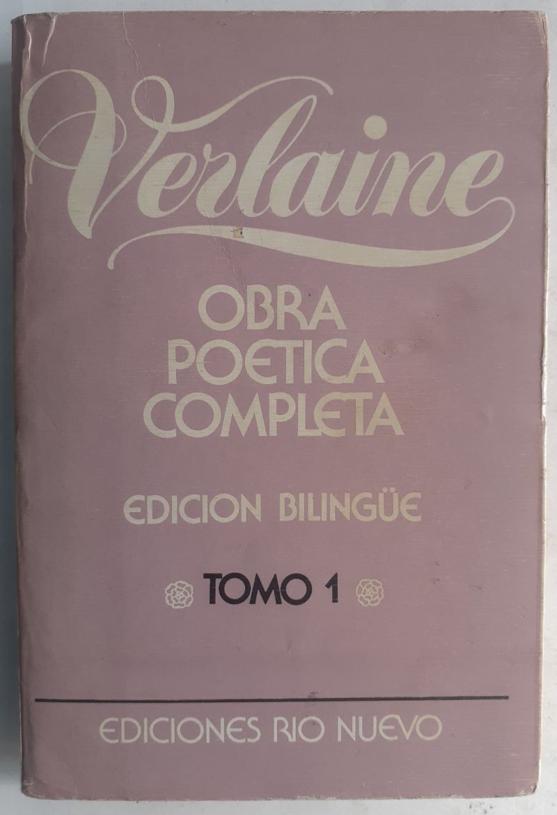 Obra poética completa tomo 1 (edición bilingüe), de Verlaine