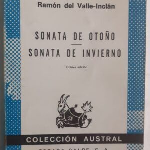 Sonata de otoño / Sonata de invierno. Memorias del marqués de Bradomín, de Ramón del Valle-Inclán